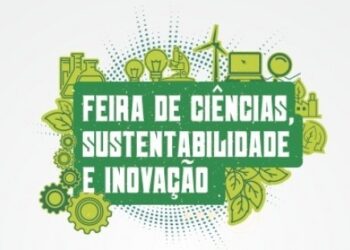 Governo do Estado prorroga inscrições para a Feira de Ciências, Sustentabilidade e Inovação até quarta-feira (15)