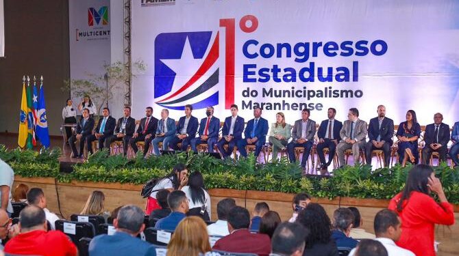 Deputados reforçam pautas em prol das cidades no 1º Congresso do Municipalismo Maranhense