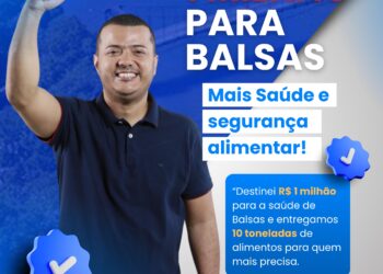 Deputado Pará Figueiredo destina R$ 1 milhão para fortalecer a saúde em Balsas